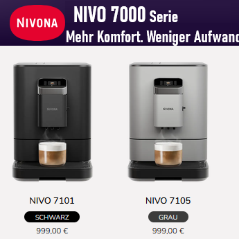 NIVO 7101, 7105 - die neuen 7000 mehr Geschmack plus mehr Komfort